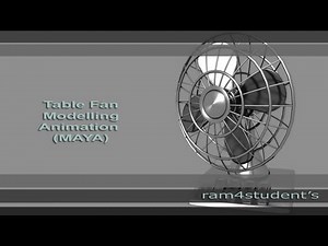 MAYA - Table Fan Modelling and Animation