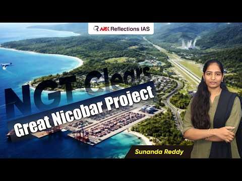 Great Nicobar Mega Project: Development vs Environment Debate Explained | UPSC Current Affairs