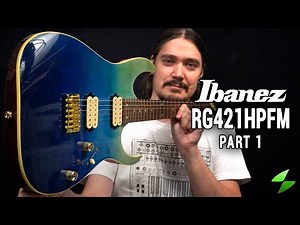 Ibanez RG421HPFM - Detailed Review Part 1