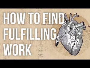 How to Find Fulfilling Work