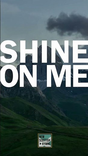 Shine On Me | New Scottish Hymns Band