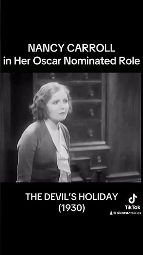 Nancy Carroll in THE DEVIL’S HOLIDAY (1930)! #classicfilm #filmhistory