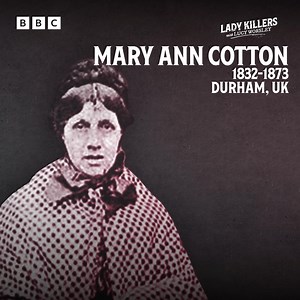 Was Mary Ann Cotton Britain’s first female serial killer? Lucy Worsley investigates... Listen on BBC Sounds: https://www.bbc.co.uk/sounds/brand/m0016pq3 | BBC Sounds