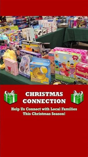 Christmas Connection Outreach - 2024 #christmas #giving #gifts