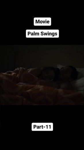 Palm Swings 🔥 movie explained 11 #movieexplain #movieexplainedinhindi #movieexplained