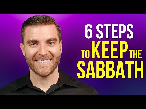 How to KEEP THE SABBATH Holy - 6 Points!
