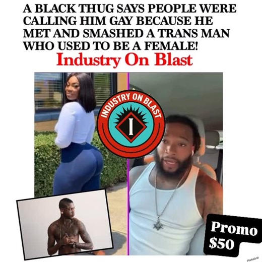 Industry On Blast on Instagram: "Video 🎥: this BLACK thug says he went to a house party and met Rodney who after a few shots started saying how he used to be a woman!!! 🙃🙃🙃 well, Rodney was ready to throw the coonta on the THUG & before long they were in a bathroom getting down!!! The homies busted in and told him “we knew you were secretly gay” and the THUG says but “Rodney is a woman!” 🤦🏽‍♀️🤦🏽‍♀️🤦🏽‍♀️🤦🏽‍♀️🤦🏽‍♀️. What do yall think? Is the THUG a straight man or do you think hes o