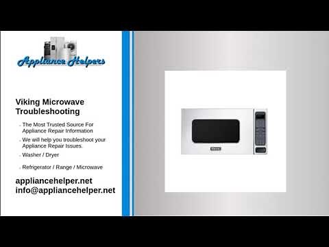 Viking Microwave Troubleshooting