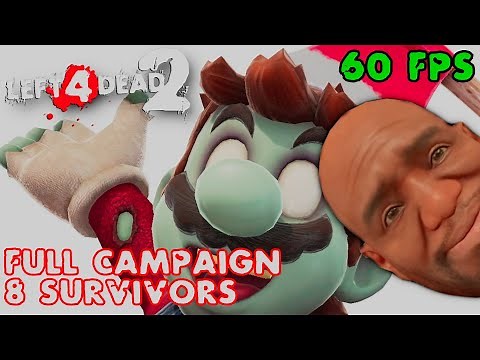 Left 4 Dead 2 - Left 4 Mario Full Campaign with 8 Survivors
