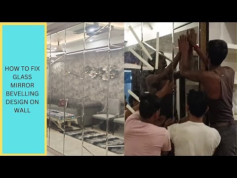 HOW TO INSTALL GLASS BEVELING MIRROR ON WALL || Bevel Mirror Installation Procedure
