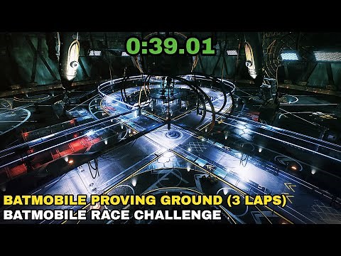 Batman: Arkham Knight - Batmobile Proving Ground (3 laps) - Batmobile Race Challenge
