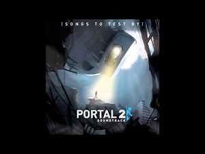 Portal 2 OST Volume 1 - Love as a Construct