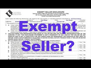 When is a Seller Exempt? Exempt Seller Disclosure or Transfer Disclosure Statement?