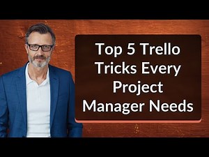 Top 5 Trello Tricks Every Project Manager Needs