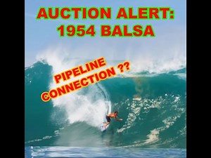The First Lightning Bolt Surfboard? 1954 Makaha Balsa — Joe Daniels for Joe Pang