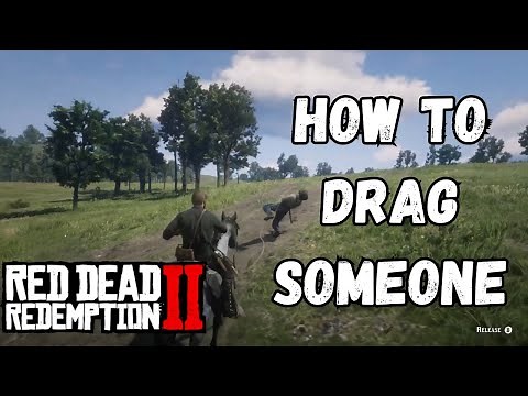 How to Drag Someone in Red Dead Redemption 2 (EASY!!)