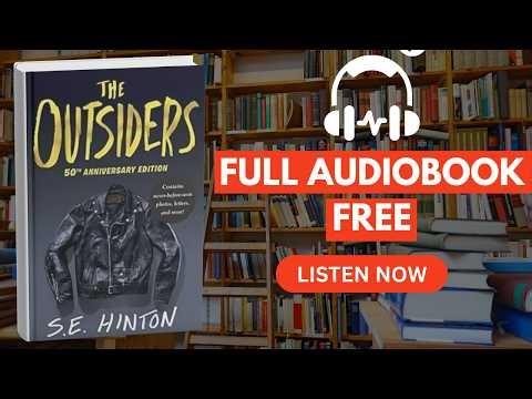 The Outsiders (50th Anniversary Edition) by S. E. Hinton [ Full Audiobook Full ]