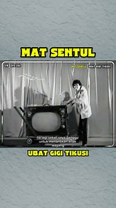 Mat Sentul | Ubat Gigi Tikusi #fyp #reels #trending #klasik #vod #matsentul #ubatgigi #tikusi | Cpz Zul