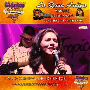 Ámame | Cumbia Andina | Mónica Reséndiz la Reina Andina. En el año de 1996 un hit discográfico inundó el mercado mexicano y de la comunidad latina en los Estados Unidos, la fusión del folclor sudamericano con la mezcla rítmica de la cumbia muy a la mexicana se convirtió en el estilo que dominó en la música grupera. La voz de Mónica Reséndiz en aquel tiempo encabezando el estilo musical del grupo Llayras tuvo un éxito sin igual en radio, tv y los CDs de moda en aquellos años. El más grande éxito 