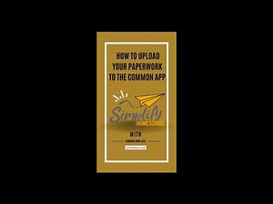 How to Upload Parent Paperwork to the Common App