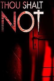 Watch Thou Shalt Not Season 1 Episode 1 - Fallen Angels