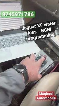 #jaguar XF water loss BCM programming