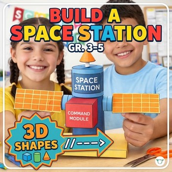 3D Shapes Nets Hands-on Math Craft | Build a Space Station Project | Grades 3-5