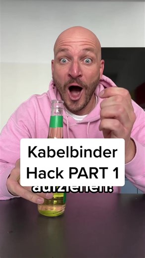 Kabelbinder Hacks: Flasche ohne Öffner öffnen!