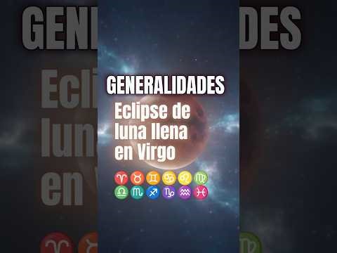 Cierra Ciclos AHORA: Eclipse de Luna en Virgo 🌕🩸