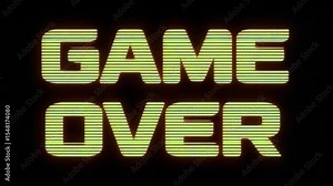 Game Over: Bold "Game Over" message with retro design on a dark screen evokes nostalgia