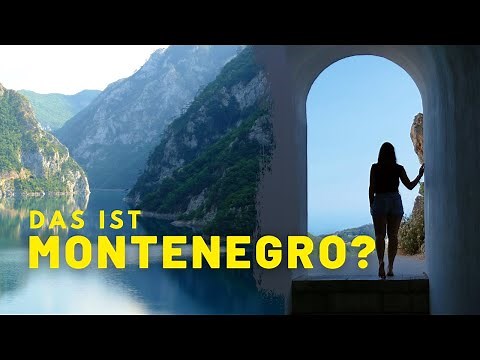 MONTENEGRO 🇲🇪 Highlights & unsere Tipps für den Süden Europas
