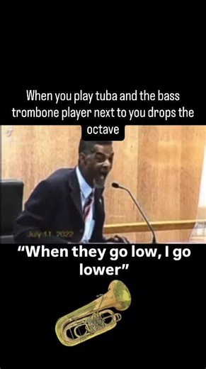 Tuba is better than bass trombone #bandmemes #tuba #trombone #marchingband #brass