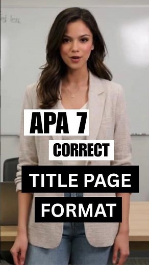 What Is The Correct Title Page Format for a Student Paper in APA 7?