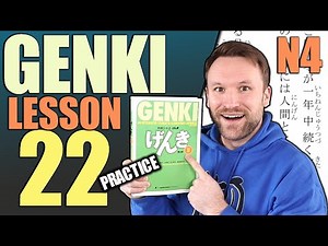 【N4】PRACTICE Genki II Lesson 22 【LIVE】