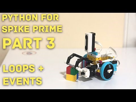 Python for SPIKE Prime (LEGO 45678) Part 3: Loops and Events Tutorial ***For version 2 (Legacy)***