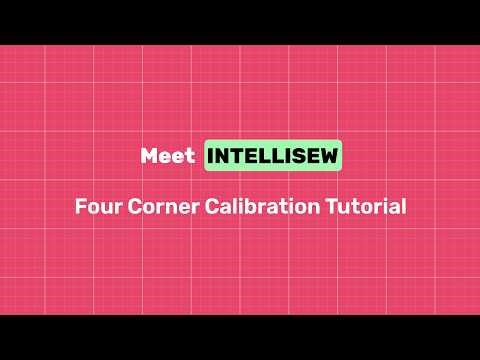 Projector Calibration - Four Corner Calibration Tutorial - IntelliSew