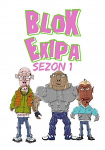 Blok Ekipa Sezon 1 oglądaj wszystkie odcinki online