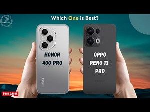 Honor 400 Pro Vs OPPO Reno 13 Pro