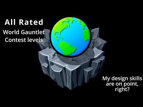 All RATED World Gauntlet Contest level submissions GD