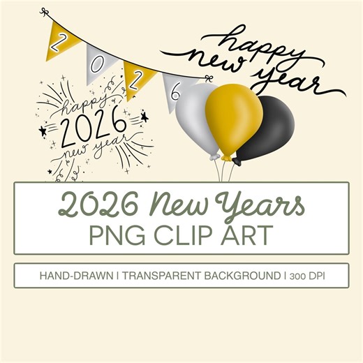 New Years 2026 Themed Clip Art - Digital Download - PNG Clip Art Designs, Transparent Background for Crafting, Scrapbooking, Sticker 300 DPI - Etsy