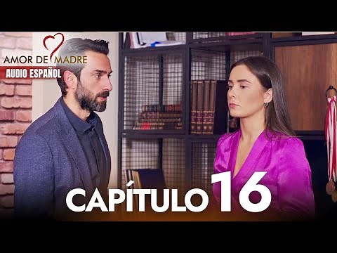 Amor de Madre Capitulo 16 Completo en Español - Serie Turca Doblada al Español | Canım Annem