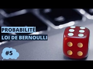 Probabilités : Loi de Bernoulli