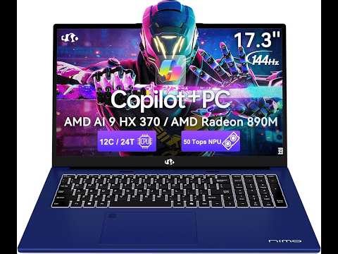 NIMO Copilot+ PC 17.3 Review | Ryzen AI 9 HX 370 + Radeon 890M Beast