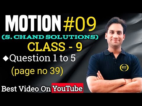 S chand Physics Class 9 Solutions Chapter 1 | Motion class 9 S chand solutions | Que. 1 to 5 pg.39