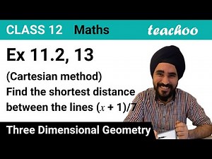 Find shortest distance between lines - 3D Geometry (Cartesian method) - Teachoo