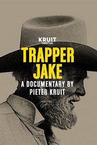 Stream Trapper Jake (2013): Find it on Netflix, Prime Video, Hulu & more