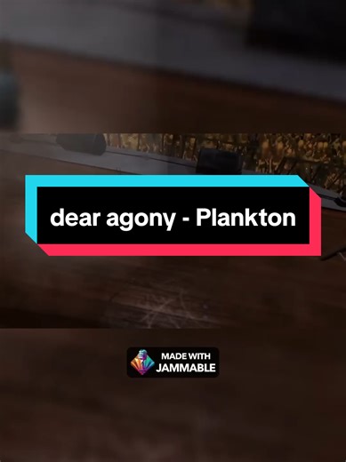 Plankton's Cover of Dear Agony: A Krabby Patty Wish