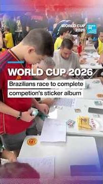 🇧🇷 #WorldCup2026: Brazilians race to complete #competition's sticker album • FRANCE 24 English