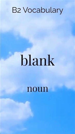 Blank (Noun) | English Vocabulary Made Easy