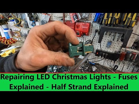 Fixing LED Christmas Lights - Fuses Explained